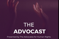 [ai] A graphic featuring raised hands against a dark background, with the text "THE ADVOCATE" in bold white letters. Beneath it, the subtitle reads, "Presented by The Advocates for Human Rights."